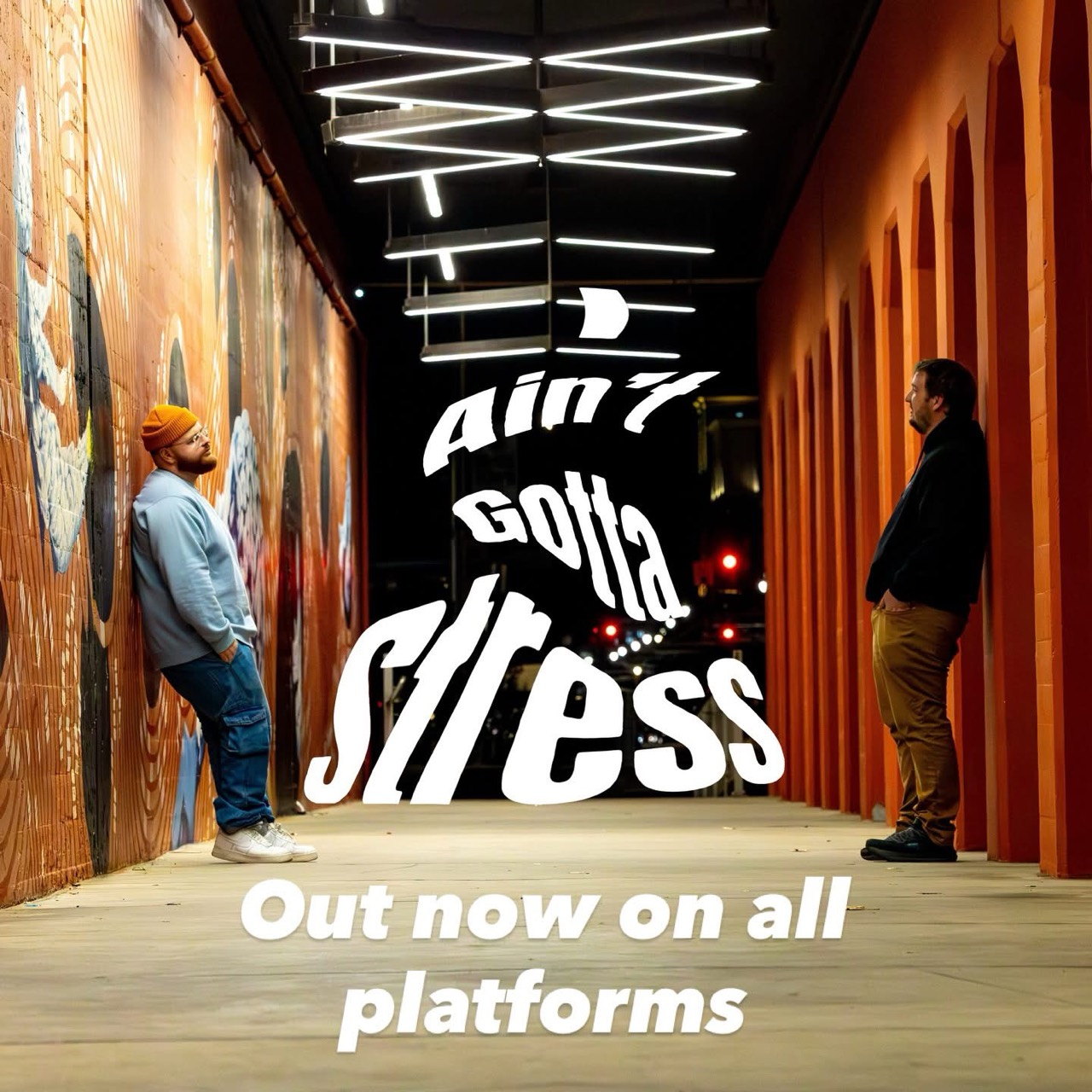 Ain't Gotta Stress promotional artwork