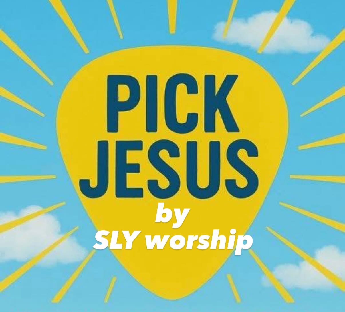 Pick Jesus single artwork by SLY worship